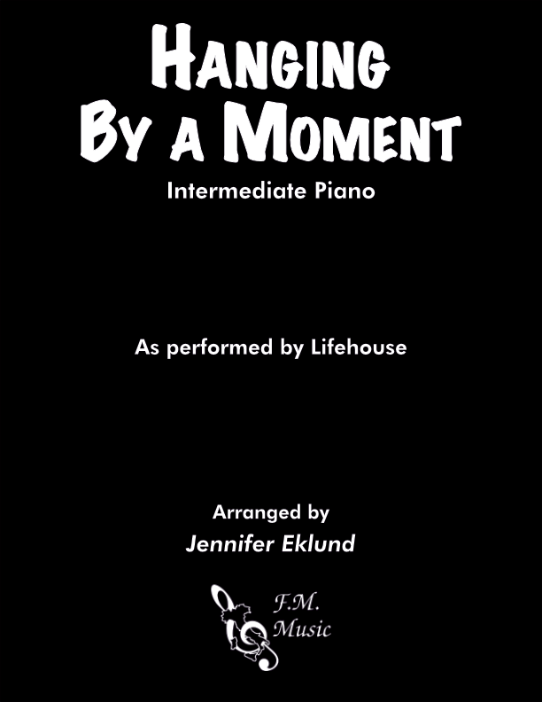 Hanging by a Moment (Intermediate Piano)